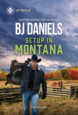 Setup in Montana by Daniels, B. J.