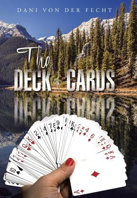 The Deck of Cards by Dani Von Der Fecht