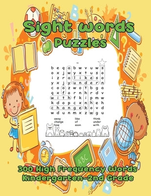Sight Words Puzzles: 300 High Frequency Words Kindergarten-2nd grade by Tutor, John B.