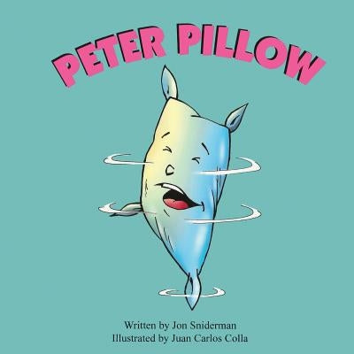 Peter Pillow by Sniderman, Jon