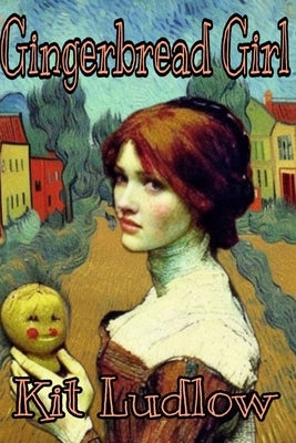 Gingerbread Girl: Color Edition by Ludlow, Kit