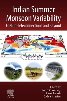 Indian Summer Monsoon Variability: El Niño-Teleconnections and Beyond by Chowdary, Jasti S.