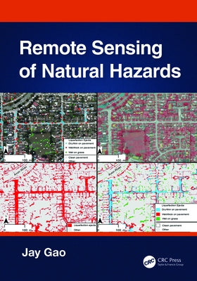 Remote Sensing of Natural Hazards by Gao, Jay