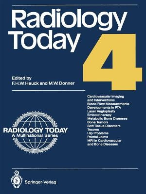 Radiology Today 4 by Heuck, Friedrich H. W.
