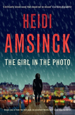 The Girl in the Photo: Volume 2 by Amsinck, Heidi