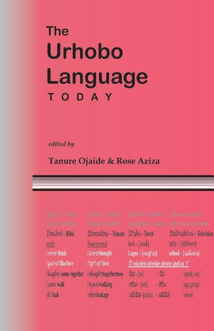 Urhobo Language Today by Ojaide, Tanure