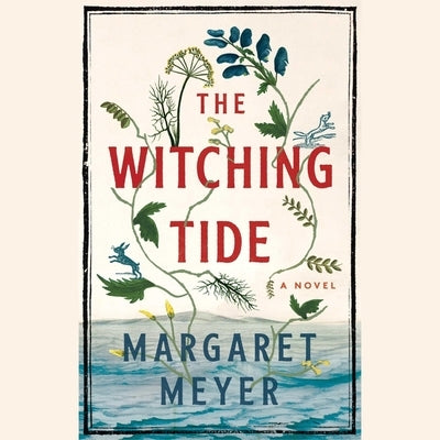 The Witching Tide by Meyer, Margaret