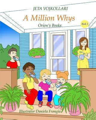 A Million Whys by Frongia, Daniela
