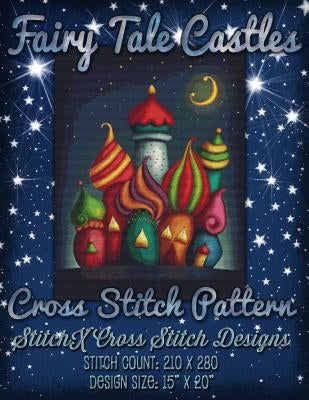 Fairy Tale Castles Cross Stitch Pattern by Stitchx