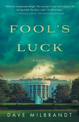 Fool's Luck by Milbrandt, Dave