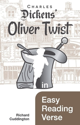 Oliver Twist in Easy Reading Verse by Cuddington, Richard