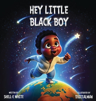 Hey Little Black Boy by White, Shell-E