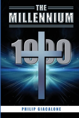 The Millennium by Giacalone, Philip