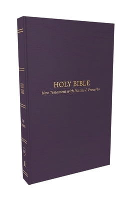 Kjv, Pocket New Testament with Psalms and Proverbs, Softcover, Purple, Red Letter, Comfort Print by Thomas Nelson