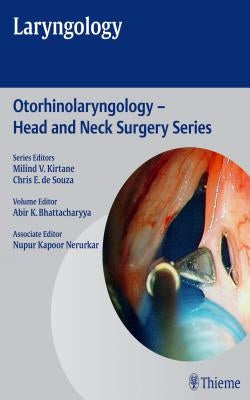 Laryngology by Bhattacharyya, Abir K.