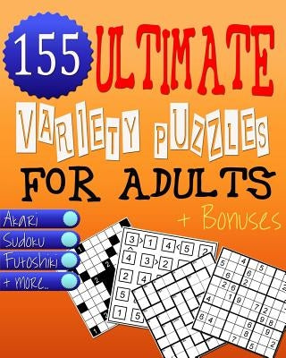 Ultimate Variety Puzzles Book for Adults - Brain Games: Great Numbers Brain Games & Teasers for Adults Ensuring Unlimited Fun! by Productions, Razorsharp