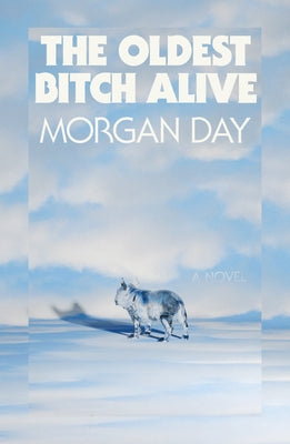 The Oldest Bitch Alive by Day, Morgan