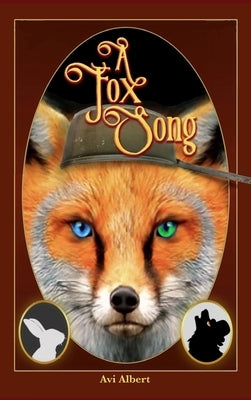 A Fox Song by Albert, Avi