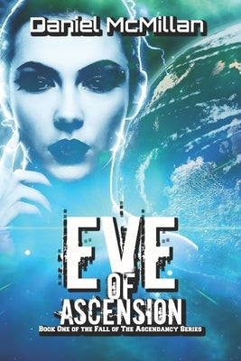 Eve of Ascension by Barselow, Todd