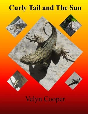Curly Tail and The Sun by Cooper, Velyn