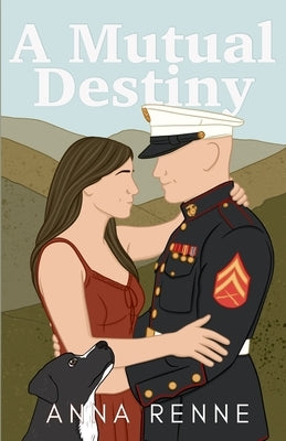A Mutual Destiny by Renne, Anna