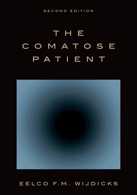 Comatose Patient by Wijdicks, Eelco F. M.
