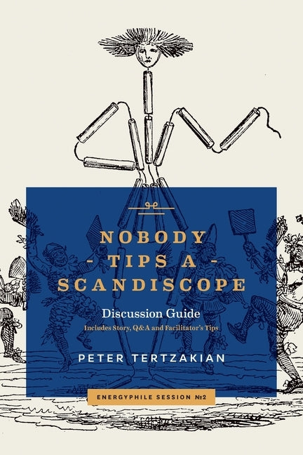 Nobody Tips A Scandiscope by Tertzakian, Peter