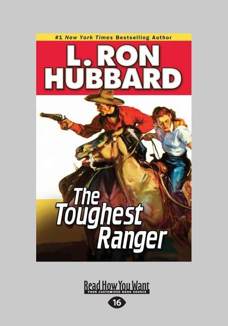 The Toughest Ranger by Hubbard, L. Ron
