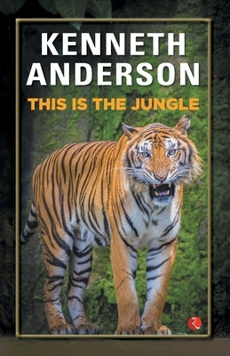 This Is the Jungle by Anderson, Kenneth