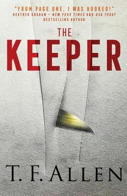 The Keeper by Allen, T. F.