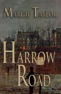 Harrow Road by Taylor, Margie