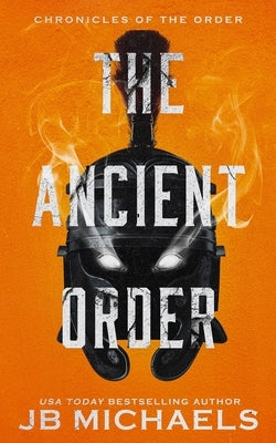 The Ancient Order: A Bud Hutchins Supernatural Thriller by Michaels, Jb