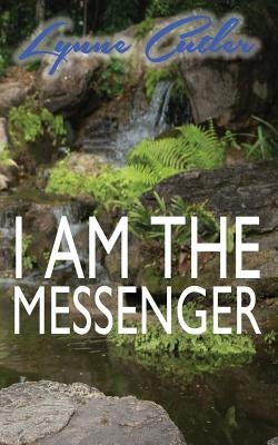 I Am The Messenger by Cutler, Lynne