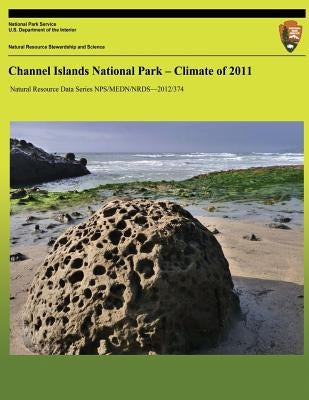 Channel Islands National Park: Climate of 2011 by Tercek, Michael T.