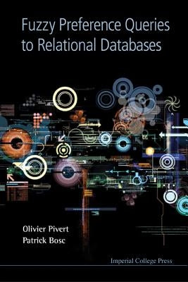Fuzzy Prefer Querie to Relation Database by Pivert, Olivier