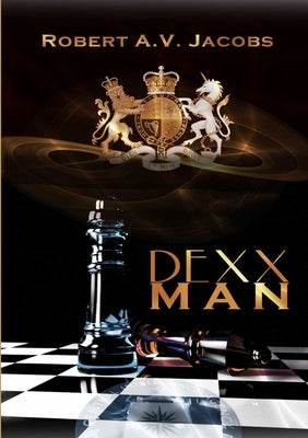 Dexxman by Jacobs, Robert A. V.