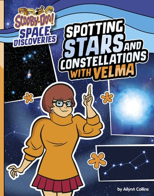 Spotting Stars and Constellations with Velma by Collins, Ailynn