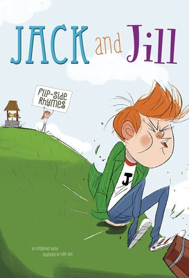 Jack and Jill Flip-Side Rhymes by Jack, Colin