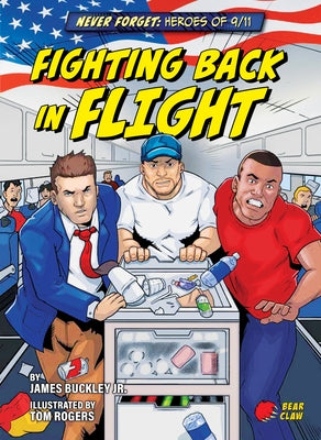 Fighting Back in Flight by Buckley James Jr.