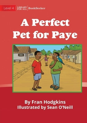 A Perfect Pet For Paye by Hodgkins, Fran