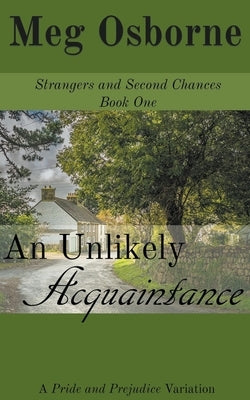 An Unlikely Acquaintance by Osborne, Meg