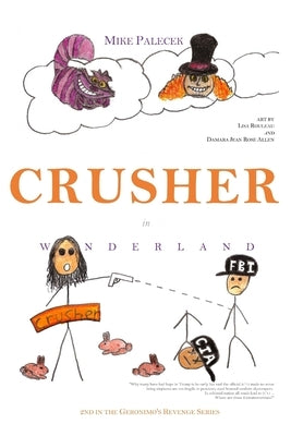 Crusher in Wonderland by Palecek, Mike
