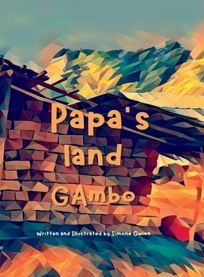 Papa's Land Gambo by Gwion, Simone