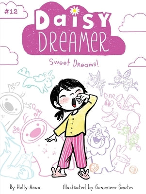 Sweet Dreams! by Anna, Holly