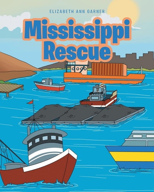 Mississippi Rescue by Garner, Elizabeth Ann