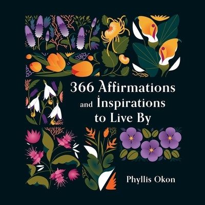 366 Affirmations and Inspirations to Live By by Okon, Phyllis