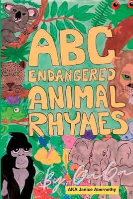 ABC Endangered Animal Rhymes by Abernethy, Janice
