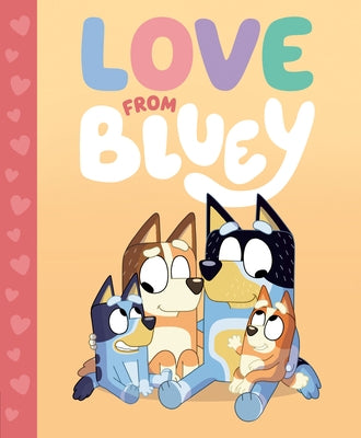Love from Bluey by Brumm, Suzy
