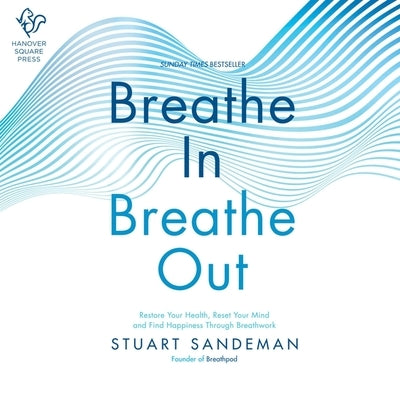 Breathe In, Breathe Out by Sandeman, Stuart