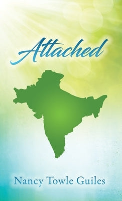 Attached by Guiles, Nancy Towle